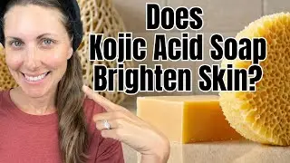 I Tried Kojic Acid Soap For Dark Spots - Here's What Happened