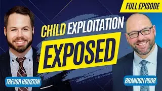 Unmasking the Dark Reality of Child Exploitation: A Conversation with Brandon Poor