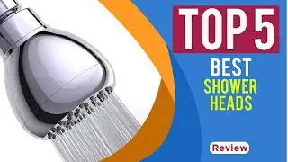 Top 5 Best shower heads of 2025 | Reviews | Showerheads & Handheld Showers