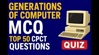 Computer Generations MCQ | Most Important Questions for CPCT & All Exams #cpct_की_तैयारी_कैसे_करें