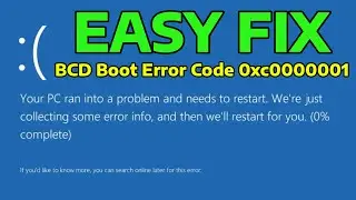 How To Fix BCD Boot Error Code 0xc0000001 in Windows