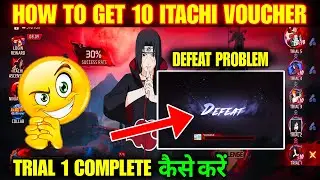 HOW TO GET 10 ITACHI VOUCHER IN FREE FIRE || EPIC NINJA TRIALS EVENT DEFEAT PROBLEM THEEK KAISE HOGA