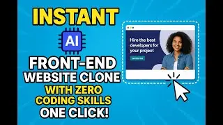 INSTANT Ai Front-End Website Clone with Zero Coding Skills One Click!