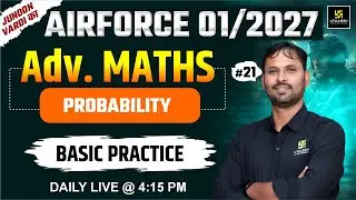Airforce 01/2027 | Ad. Maths 25/25 Probability | Utkarsh Defence Academy | Ravikant Sir
