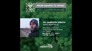 Grapes to Wines Webinar Series: Wine Grape Cold Cases: Frosts, Freezes, Bud Hardiness and Viability