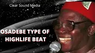 CHIEF STEPHEN OSITA OSADEBE HIGHLIFE TYPE  IGBO HIGHLIFE BEAT INSTRUMENTAL__CLASSIC HIGHLIFE EAT