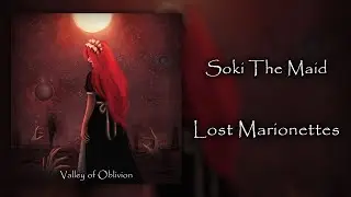 Soki The Maid &mdash; Lost Marionettes