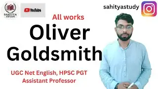 Discovering Oliver Goldsmith: The Man Behind the Masterpieces || UGC net English