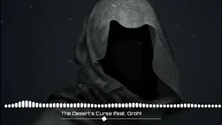 Kroww - The Desert's Curse(feat Qroh)