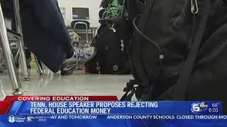 TN house speaker proposes rejecting federal education money