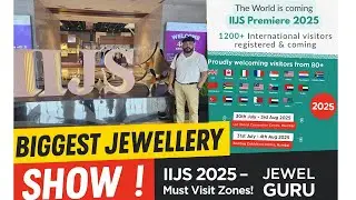 IIJS Premiere 2025: India’s Biggest Jewellery Exhibition | What’s New, Tips & Must-Visit Domes!