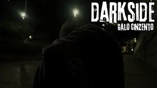 Galo Cinzento - DARKSIDE  (Videoclipe)