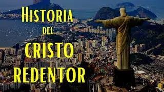 Historia del Cristo Redentor del Corcovado, la imagen m&aacute;s conocida mundialmente de Brasil