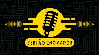 SERTÃO INOVADOR EP28 25-12-2025