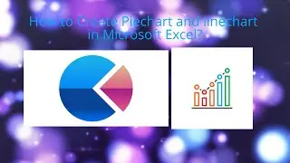 How To Create Pie Chart And Line Chart In Microsoft Excel