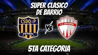 QUINTA DE LOS PIBES VS SAN DAMIÁN | 5TA | SUPER CLÁSICO DE BARRIO ⚽️🔥