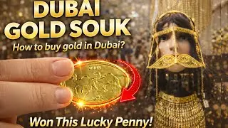 Gold Shopping in Dubai |Prices,Tips & Lucky Penny😍#BuyGoldInDubai#dubaivlog#LuckyPenny#ChicWithBia
