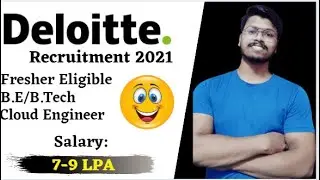 Deloitte Recruitment 2021|  0-2 Years|  Consulting| Fresher| 8+ LPA| B.E/B.Tech| Off-Campus 2021