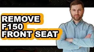 How to Remove F150 Front Seat (Only Way)
