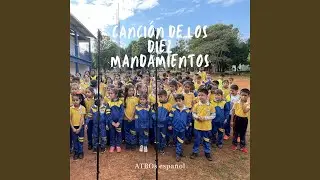 Canci&oacute;n de los Diez Mandamientos (feat. Ana, Fe y Esperanza Chicos)
