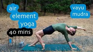 40 minute air element full body yoga class * vayu mudra * all levels