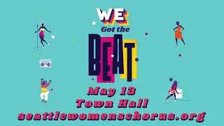 We Got The Beat Promo | Seattle Women's Chorus