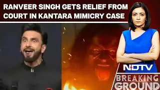 Ranveer Singh News | Actor Gets Relief From Karnataka High Court In Kantara Mimicry Case