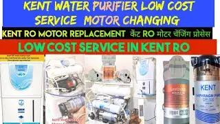 How to service Kent RO purifier#kent RO Repair#how to चेंज Ro Motor#how to repair change RO Motor.