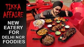 Tikka Affaire - Punjabi non veg dishes | Noida Non Veg Food