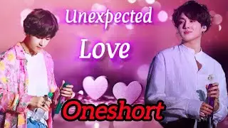 Unexpected love 💞😘 // Oneshot // taekook love story hindi dubbed \\ 💗😘 #taekook #v 
