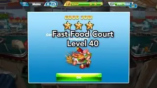 Cooking Fever - Fast Food Court Level 40