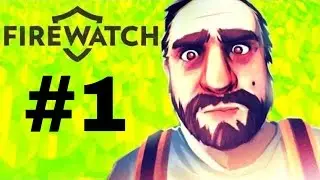 A Love Story With Julia || Firewatch #1