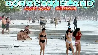 BORACAY ISLAND TODAY                          AUGUST 26,2025 CALM TUESDAY 