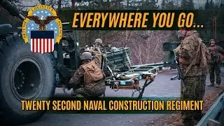 Everywhere You Go...Twenty Second Naval Const Reg (Open Caption)