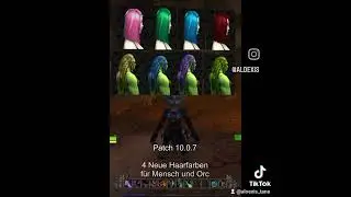 Neue Haarfarben f&uuml;r Mensch und Orc in 10.0.7 #aloexis #dragonflight #shorts