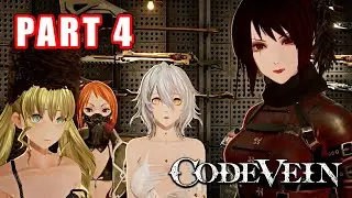 Playing Code Vein Before Code Vein II | Gameplay | Walkthrough | Part 4 | 4K | 60FPS | No Commentary