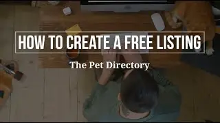 How to Create a Free Listing on The Pet Directory