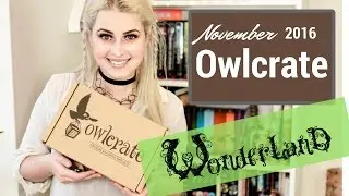 Owlcrate unboxing | November 2016
