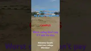 MAHATMA GANDHI VETERINARY COLLEGEworst college,no facility#rpvt2025#rpvt##veterinary#rajuvas
