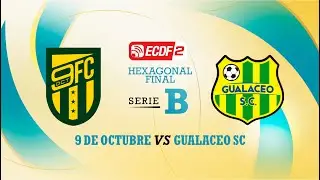PARTIDO COMPLETO: 9 DE OCTUBRE VS GUALACEO | LIGAECUABET SERIE B - FASE 2 - JORNADA 1