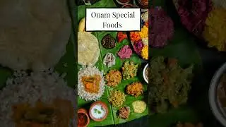 TRADITIONAL ONAM FOOD DISHES 🎑 #shorts