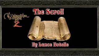 [12] Neverwinter Nights 2 mod The Scroll