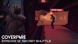 Cover Fire | Episode 12 - Secret Shuttle | 2021 Gameplay