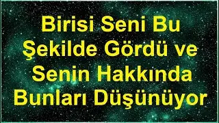 Meleklerden Mesaj: Birisi Sizi Bu Şekilde Görmeyi Başardı ve Sizin Hakkınızda Bunları Düşünüyor