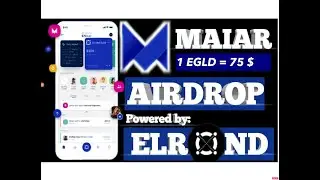 EARN EGLD TOKEN WORTH 75 $ FREE | MAIAR CRYPTO WALLET AIRDROP | PRICE POOL 15000 $ | BINANCE LISTED