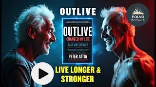 Outlive by Peter Attia, MD & Bill Gifford Explained | A Cinematic Guide to Longevity