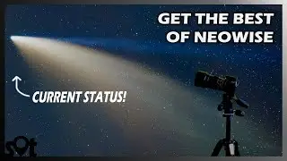 NEOWISE Encore! Photography Basics, ION Tail, Updates. Detailed Charts, Day by day what to expect!