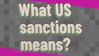 What US sanctions means?