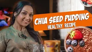 Healthy Chia Pudding Recipe by Uroosa Siddiqui | Easy and Delicious Breakfast Idea