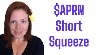 $APRN Short Squeeze